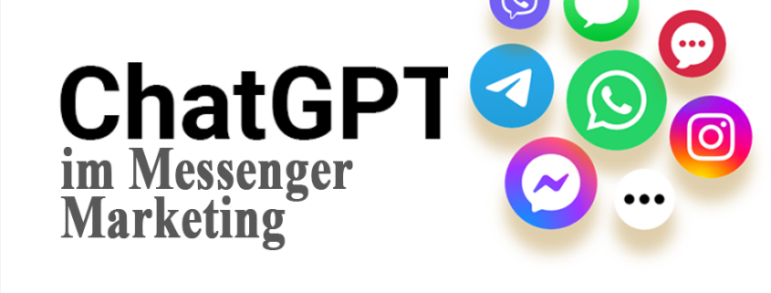 ChatGPT Chatbots im Messenger Marketing